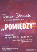 Wernisa wystawy malarstwa Teresy Stasiak "Pomidzy"