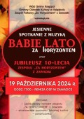 Babie Lato za Horyzontem oraz jubileusz 10-lecia zespou "Za Horyzontem"