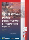XVII Festiwal Pieni Patriotycznej i Legionowej